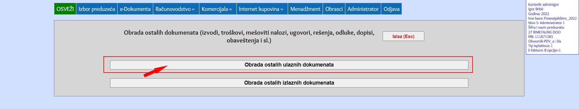 Klik na Obrada ostalih ulaznih dokumenata