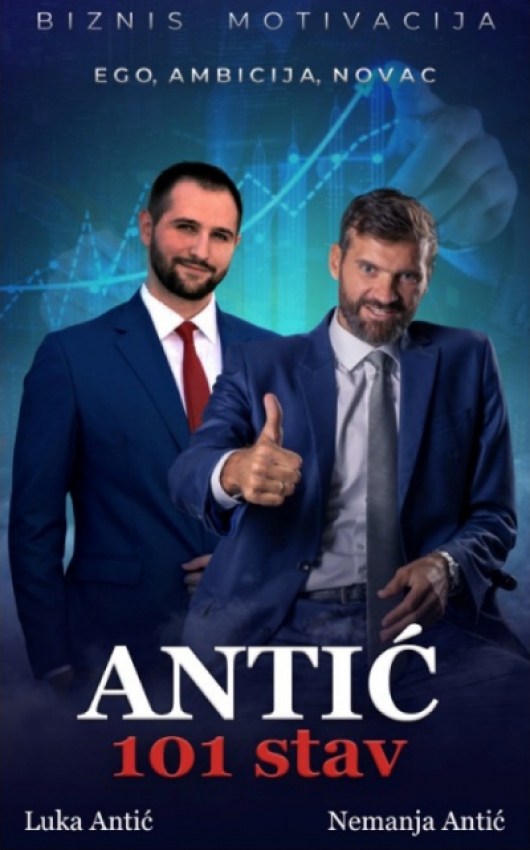 ANTIĆ 101 STAV - Nemanja Antić / Luka Antić 