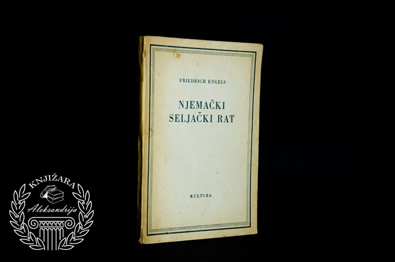NEMAČKI SELJAČKI RAT - Fridrih Engels 