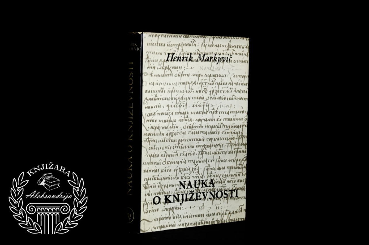 NAUKA O KNJIŽEVNOSTI - Henrik Markjevič 
