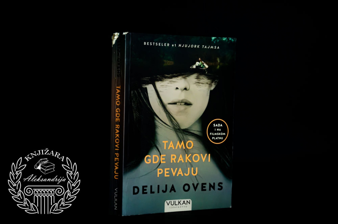 TAMO GDE RAKOVI PEVAJU - Delija Ovens 