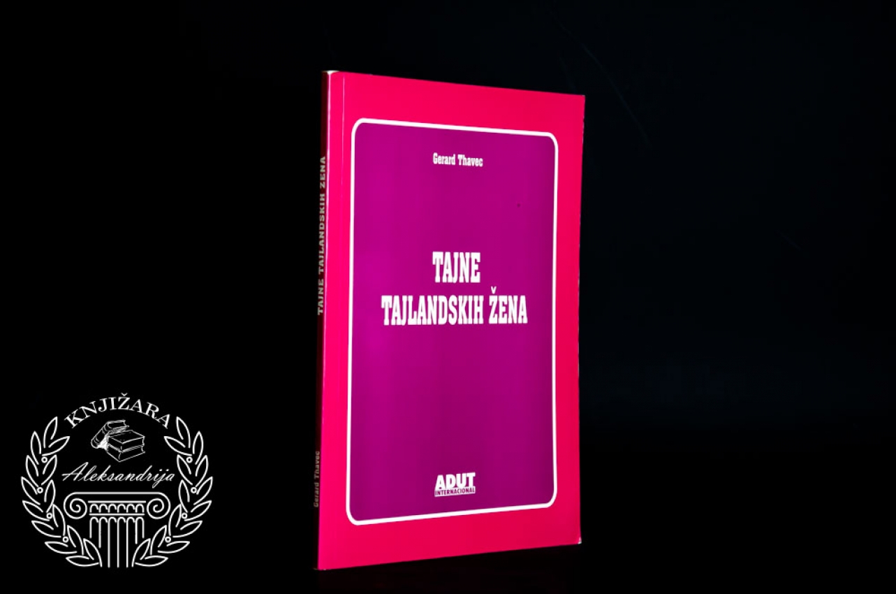 TAJNE TAJLANDSKIH ŽENA - Gerard Thavec 