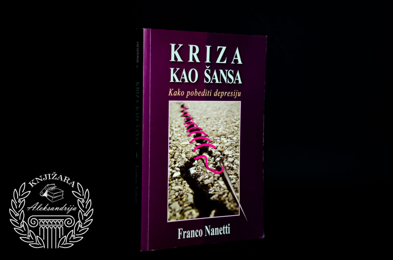 KRIZA KAO ŠANSA - Franco Nanetti 
