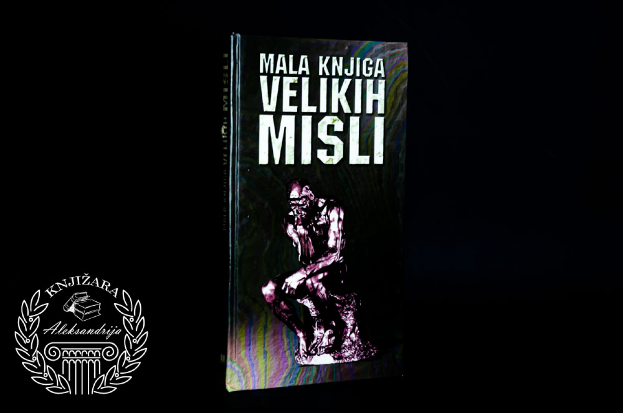 MALA KNJIGA VELIKIH MISLI