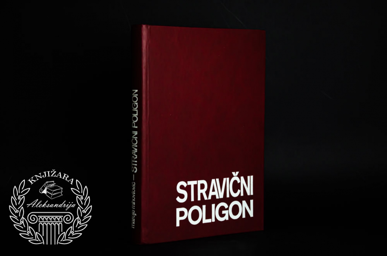 STRAVIČNI POLIGON / INDOKINA - Maroje Mihovilović 