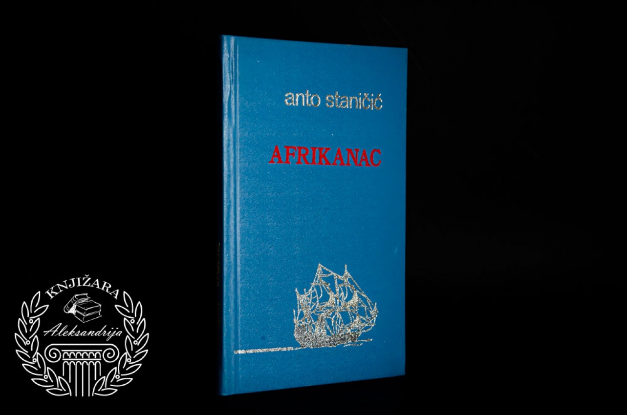 AFRIKANAC - Anto Staničić 