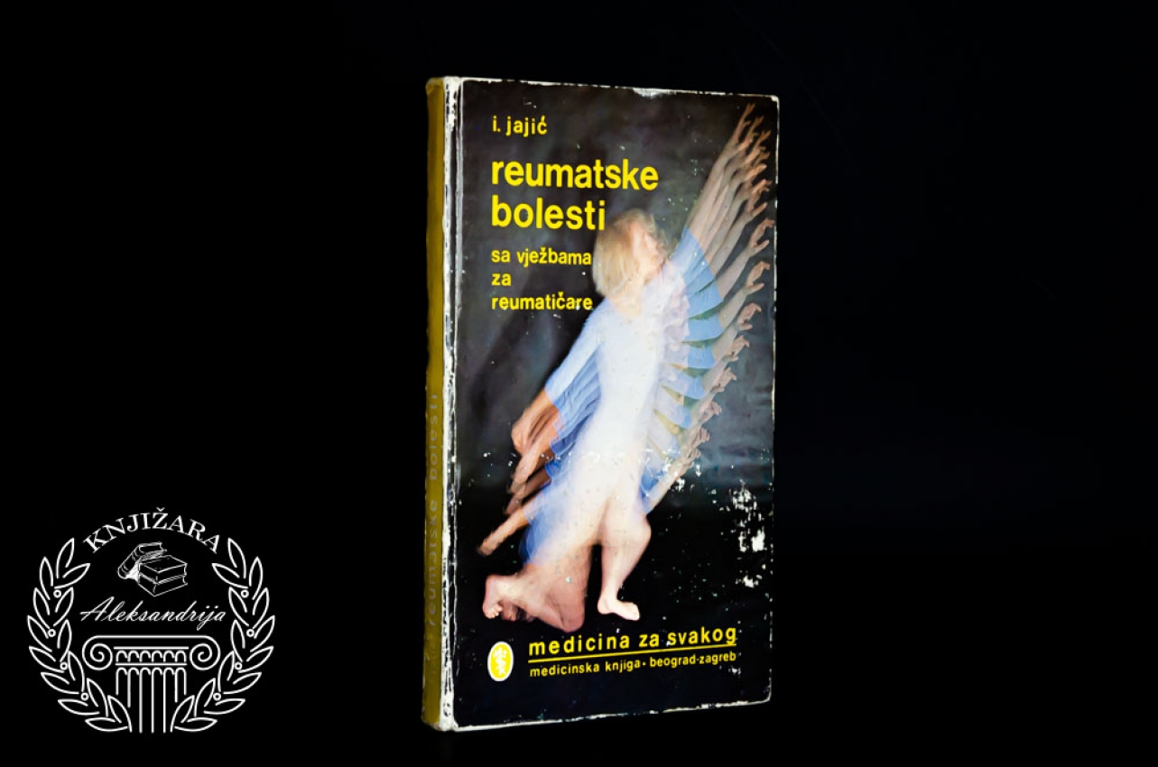 REUMATSKE BOLESTI - Ivo Jajić 