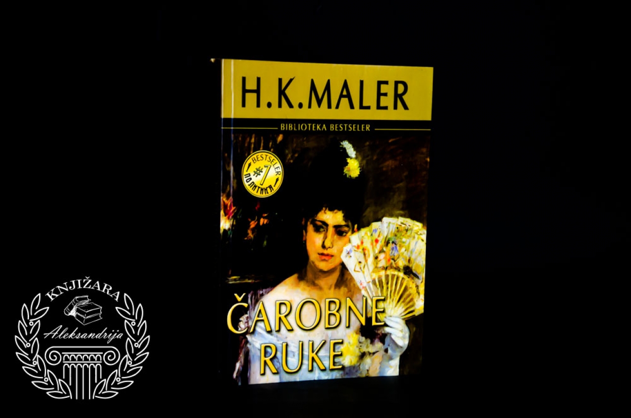 ČAROBNE RUKE - H. K. Maler 