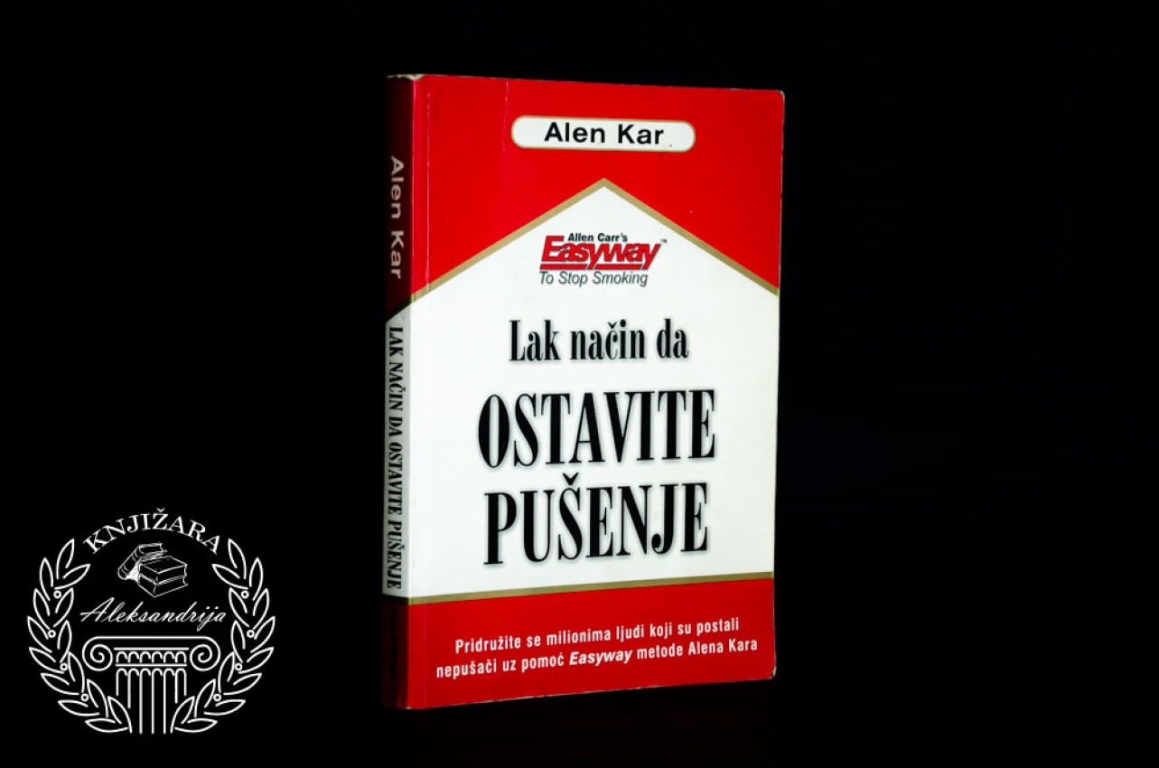 LAK NAČIN DA OSTAVITE PUŠENJE - Alen Kar 