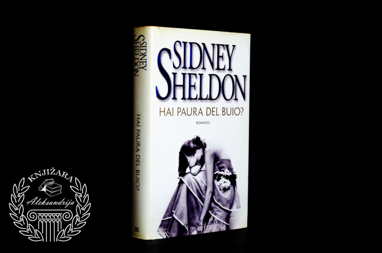 HAI PAURA DEL BUIO - Sidney Sheldon / Sidni Šeldon Bojiš li se mraka / Izdanje na Italijanskom jeziku 