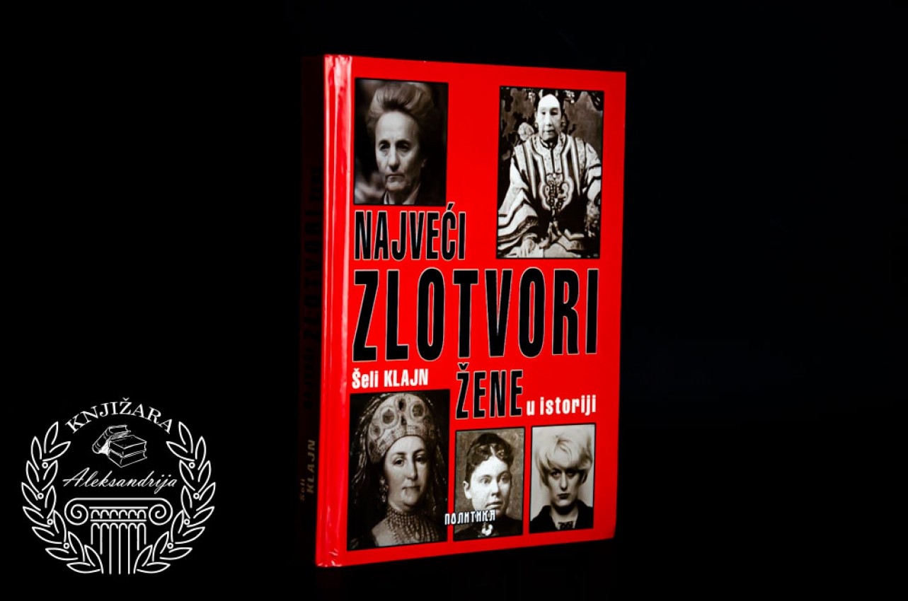 NAJVEĆI ZLOTVORI ŽENE U ISTORIJI - Šeli Klajn 