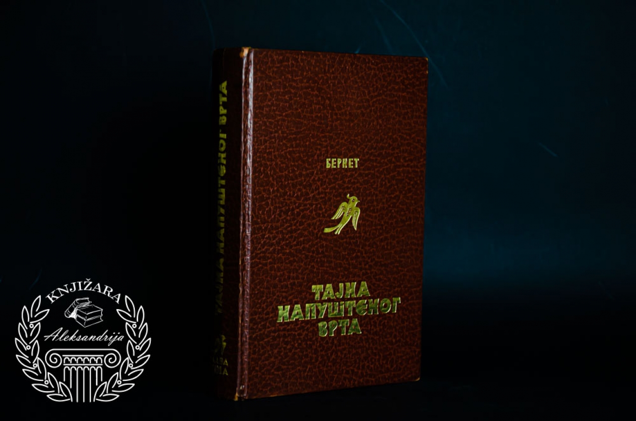 TAJNA NAPUŠTENOG VRTA - Frensis Hodžson Bernet 