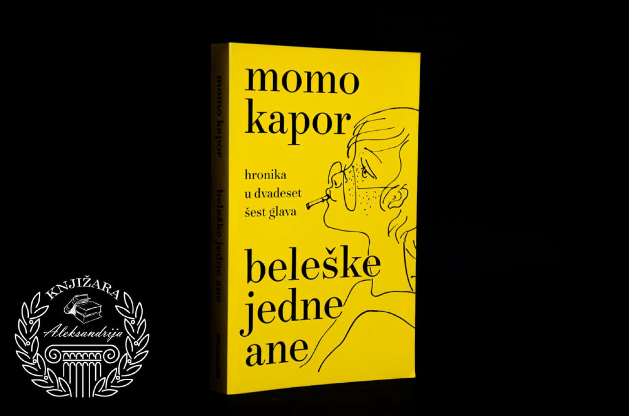 BELEŠKE JEDNE ANE - Momo Kapor 