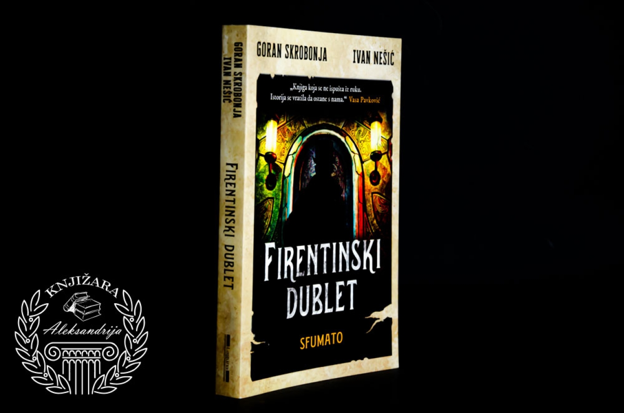 FIRENTINSKI DUBLET SFUMATO - Goran Skrobonja /  Ivan Nešić 