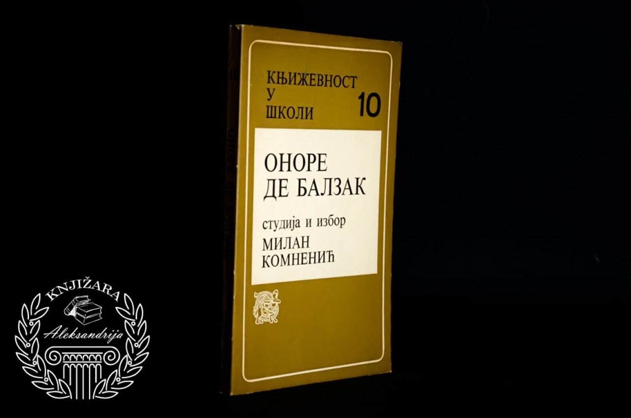 ONORE DE BALZAK - Milan Komnenić 