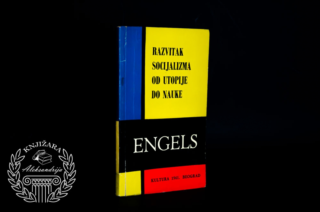 RAZVITAK SOCIJALIZMA OD UTOPIJE DO NAUKE - Fridrih Engels 