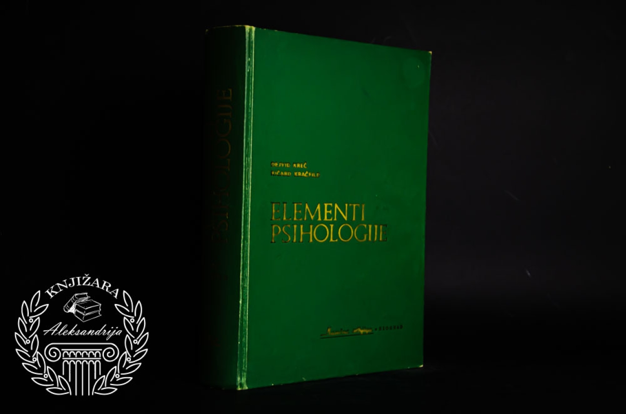 ELEMENTI PSIHOLOGIJE - Dejvid Kreč / Ričard Kračfild 