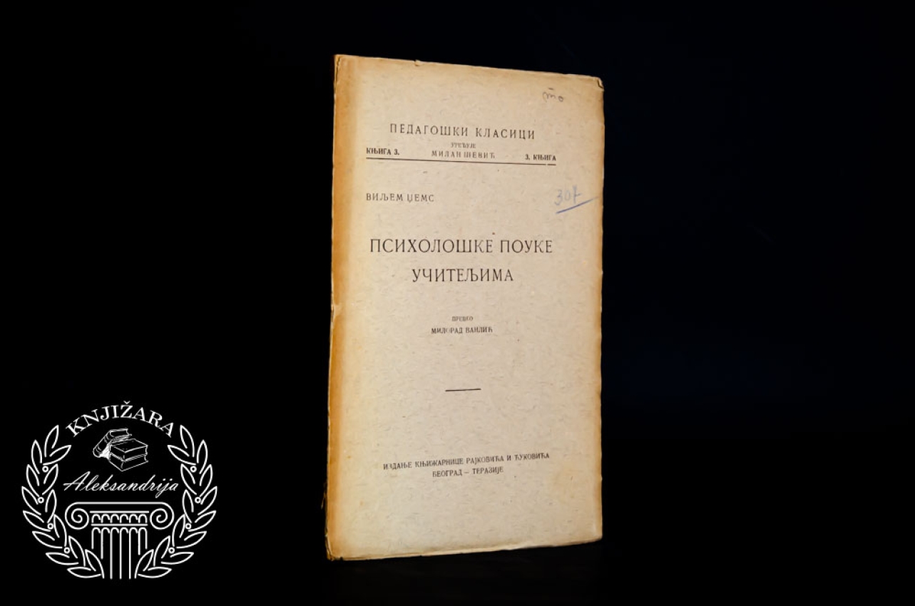 PSIHOLOŠKE POUKE UČITELJIMA - Viljem Džems 