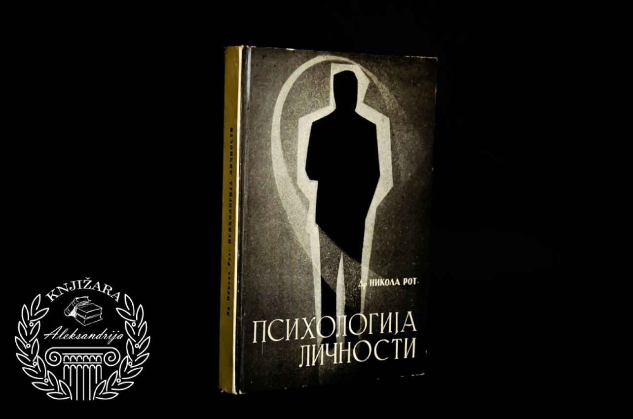 PSIHOLOGIJA LIČNOSTI - Nikola Rot 