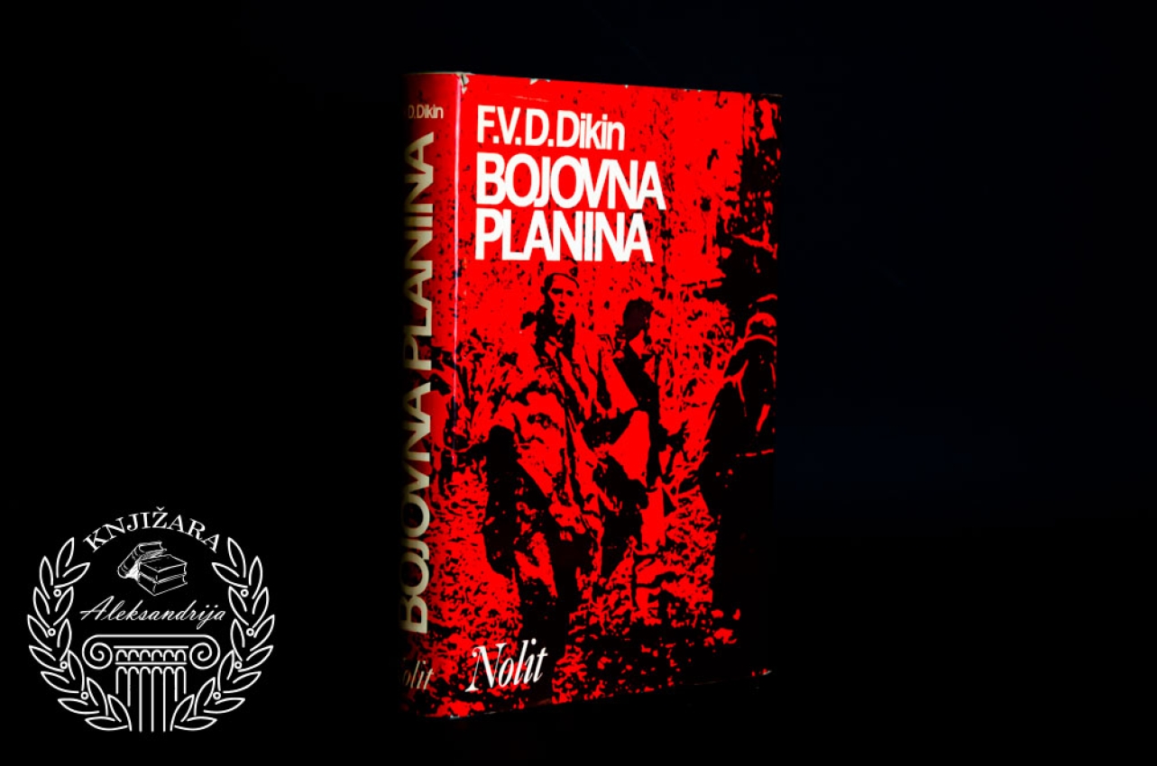 BOJOVNA PLANINA - F. V. D. Dikin 