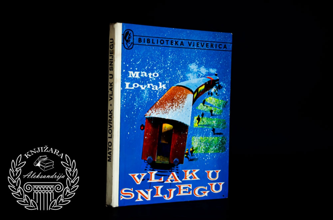 VLAK U SNIJEGU - Mato Lovrak 