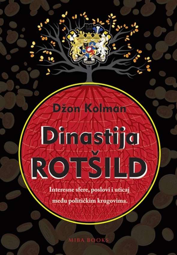 Džon Kolman Dinastija Rotšild