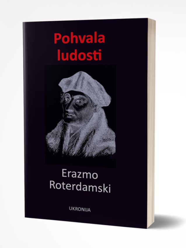 POHVALA LUDOSTI - Erazmo Roterdamski 