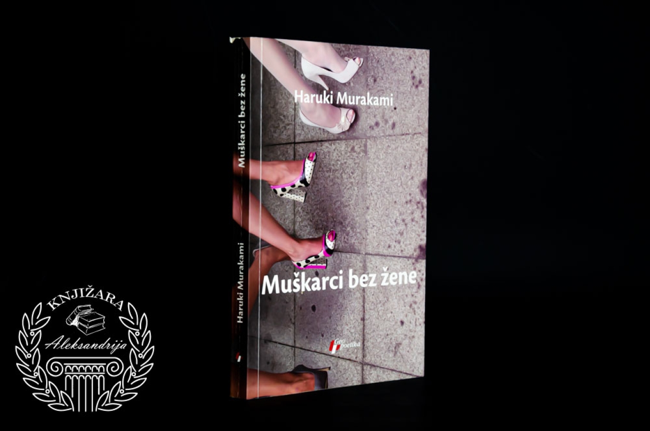MUŠKARCI BEZ ŽENE - Haruki Murakami 