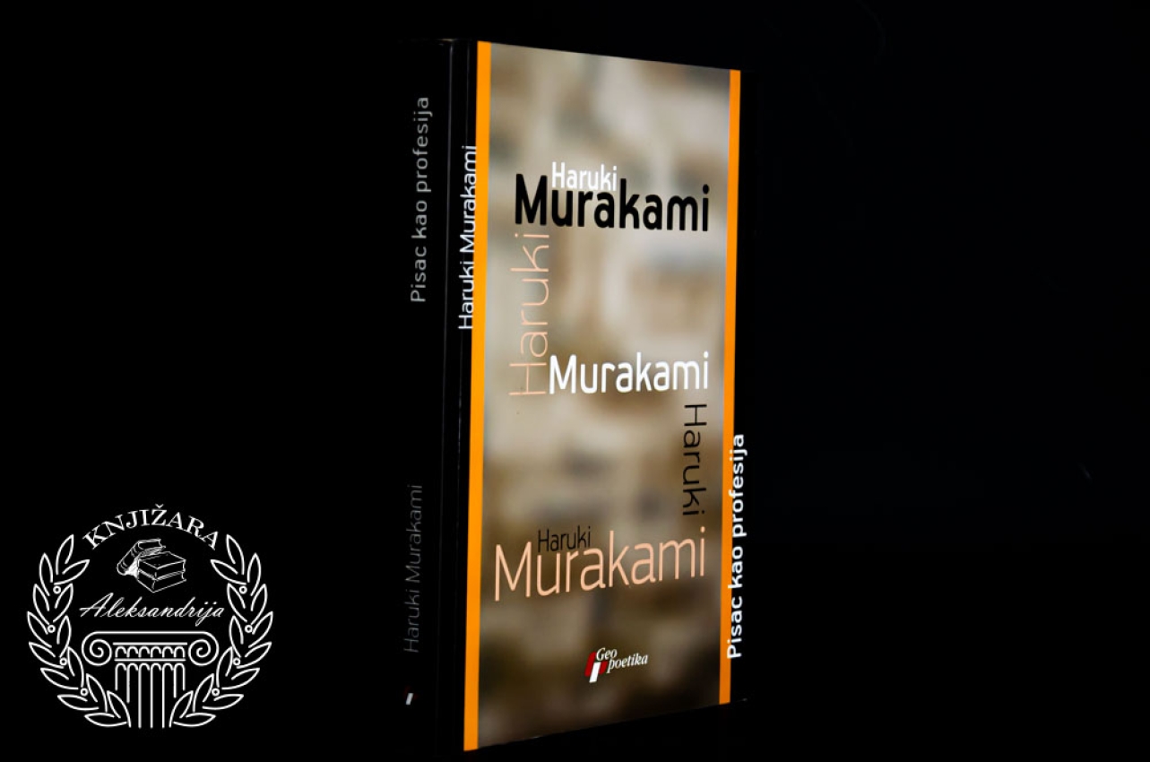 PISAC KAO PROFESIJA - Haruki Murakami 