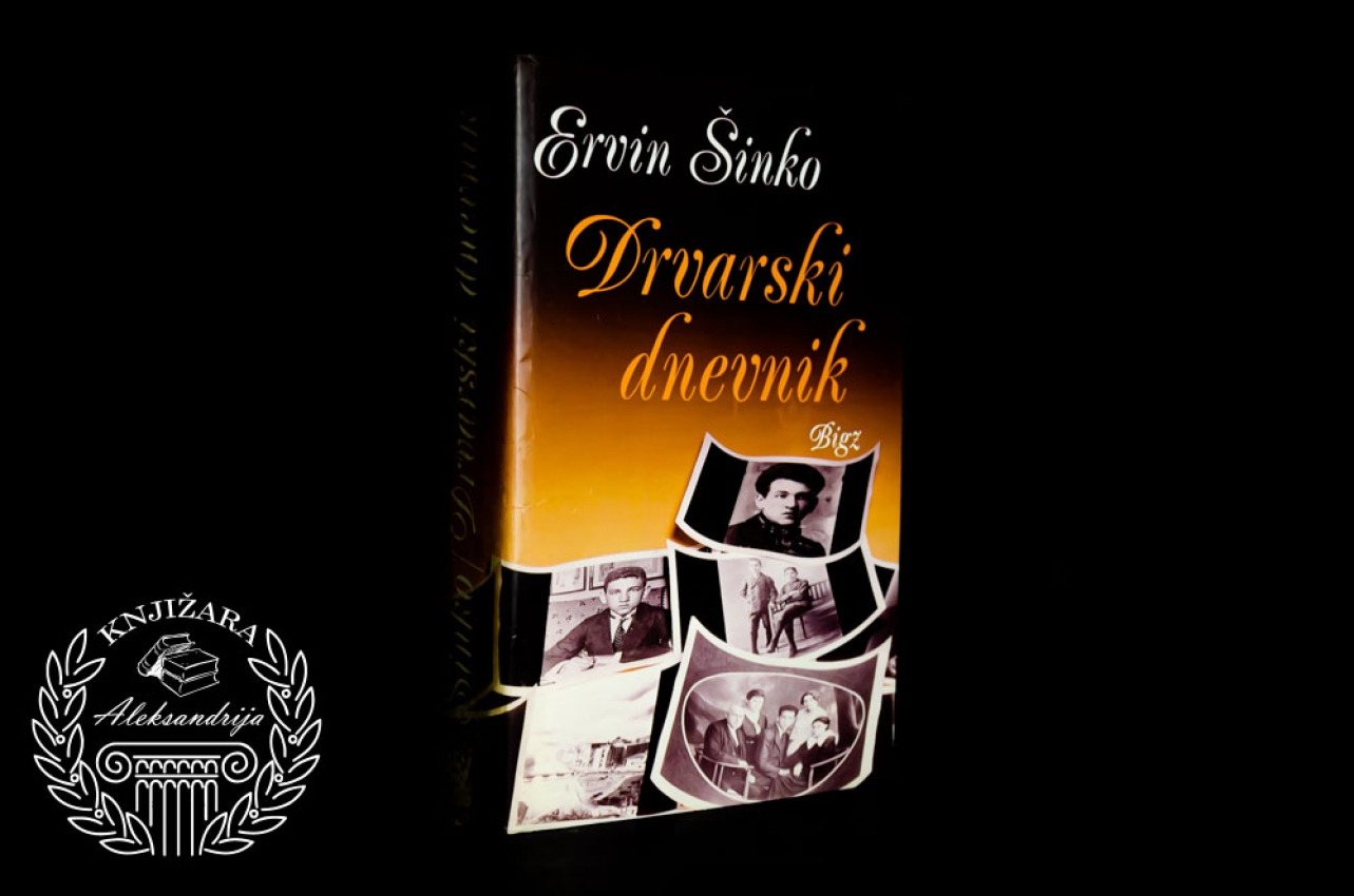 DRVARSKI DNEVNIK - Ervin Šinko 