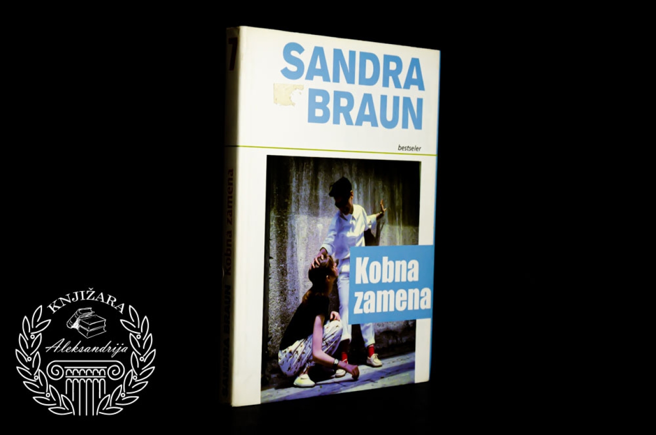 KOBNA ZAMENA - Sandra Braun 