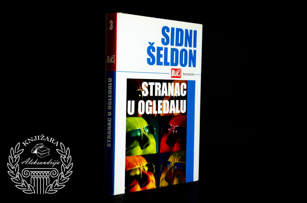 STRANAC U OGLEDALU - Sidni Šeldon 