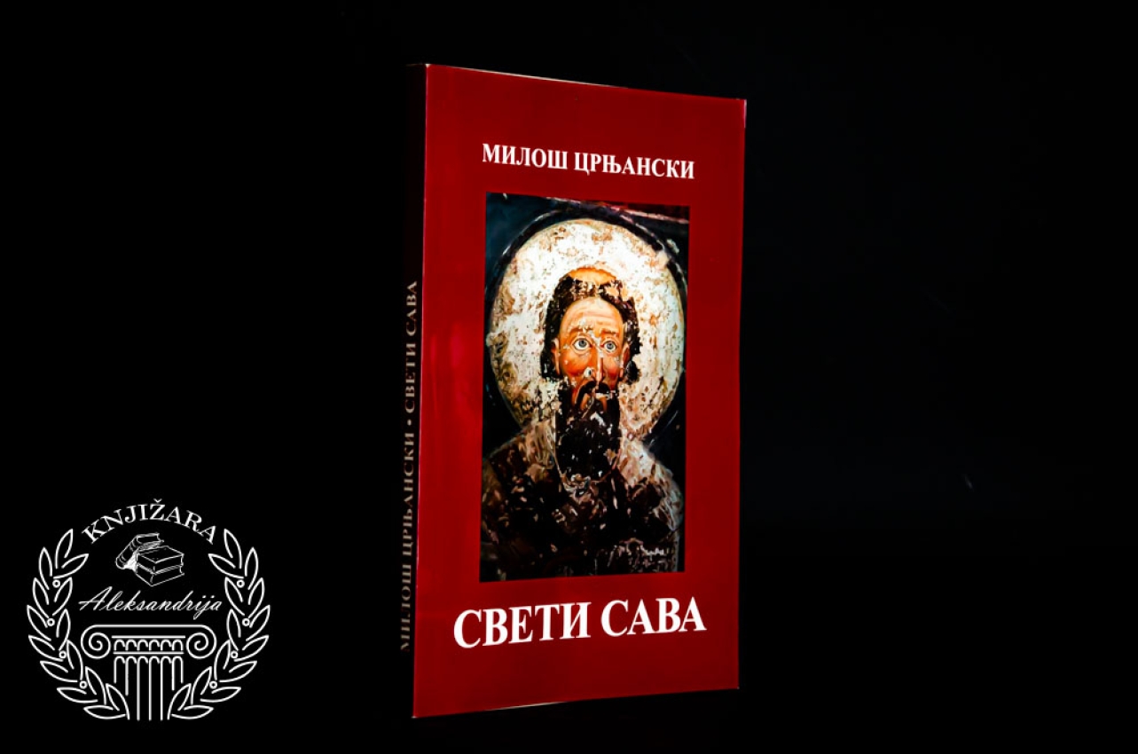 SVETI SAVA - Miloš Crnjanski