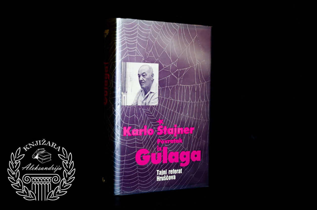 POVRATAK IZ GULAGA - Karlo Štajner 