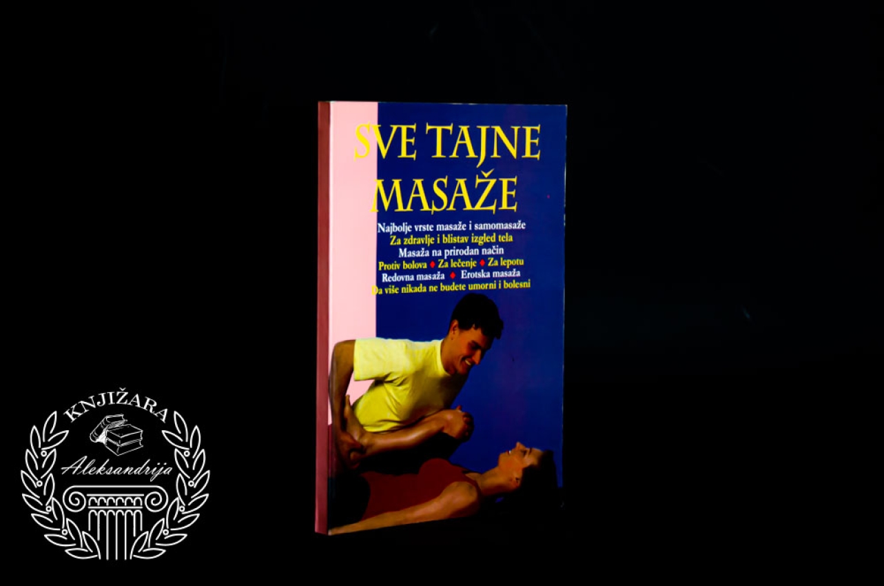 SVE TAJNE MASAŽE - Aleksandar Milinković 