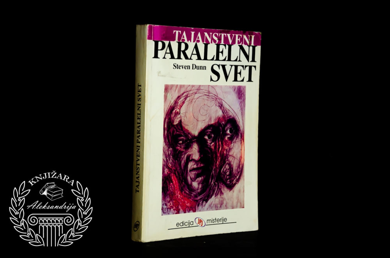 TAJANSTVENI PARALELNI SVET - Steven Dunn 