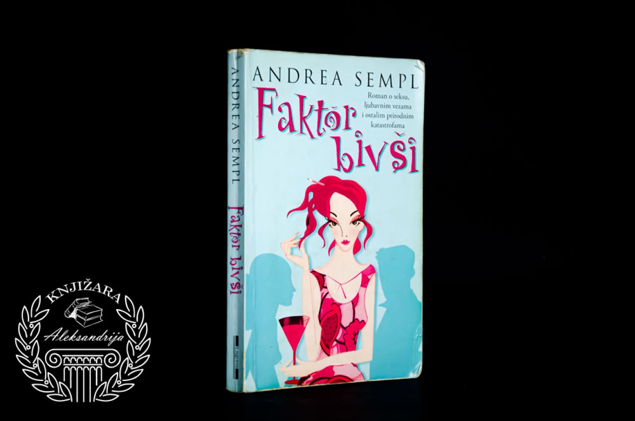 FAKTOR BIVŠI - Andrea Sempl 