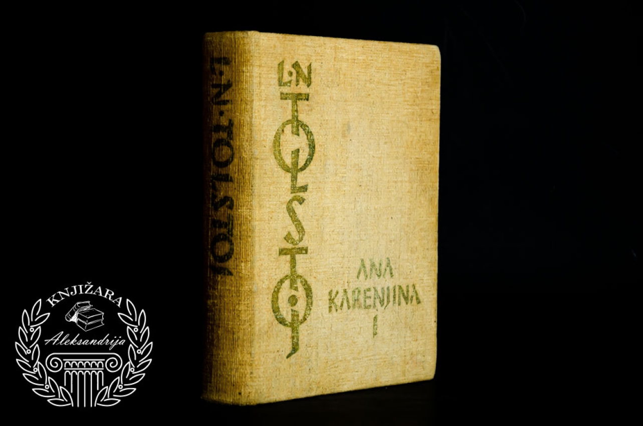 ANA KARENJINA 1 - Lav Nikolajevič Tolstoj