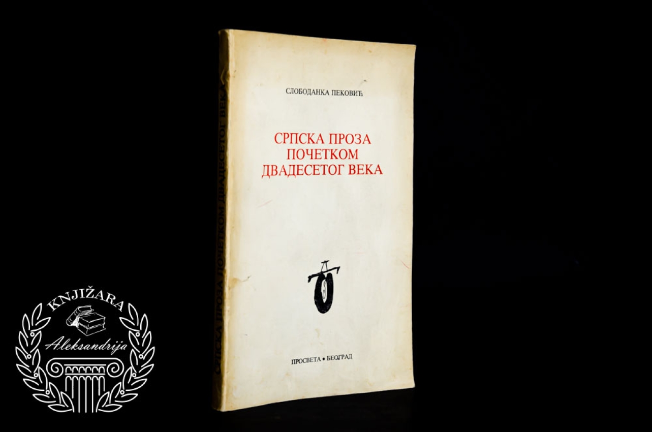SRPSKA PROZA POČETKOM XIX VEKA - Slobodanka Peković 