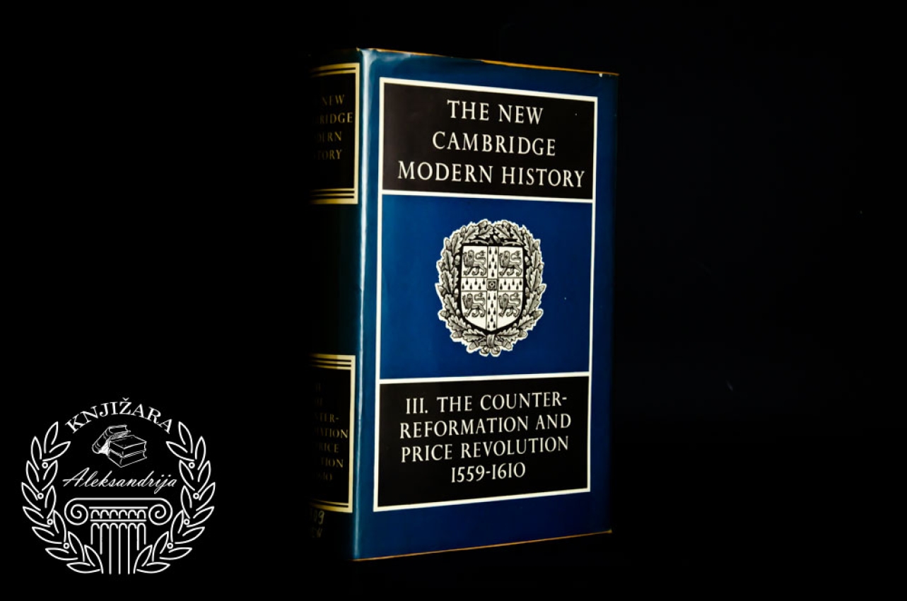 THE NEW CAMBRIDGE MODERN HISTORY / Nova moderna istorija Kembridža
