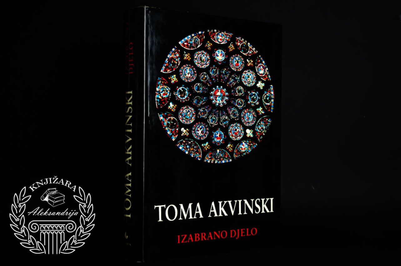 IZABRANO DJELO - Toma Akvinski 