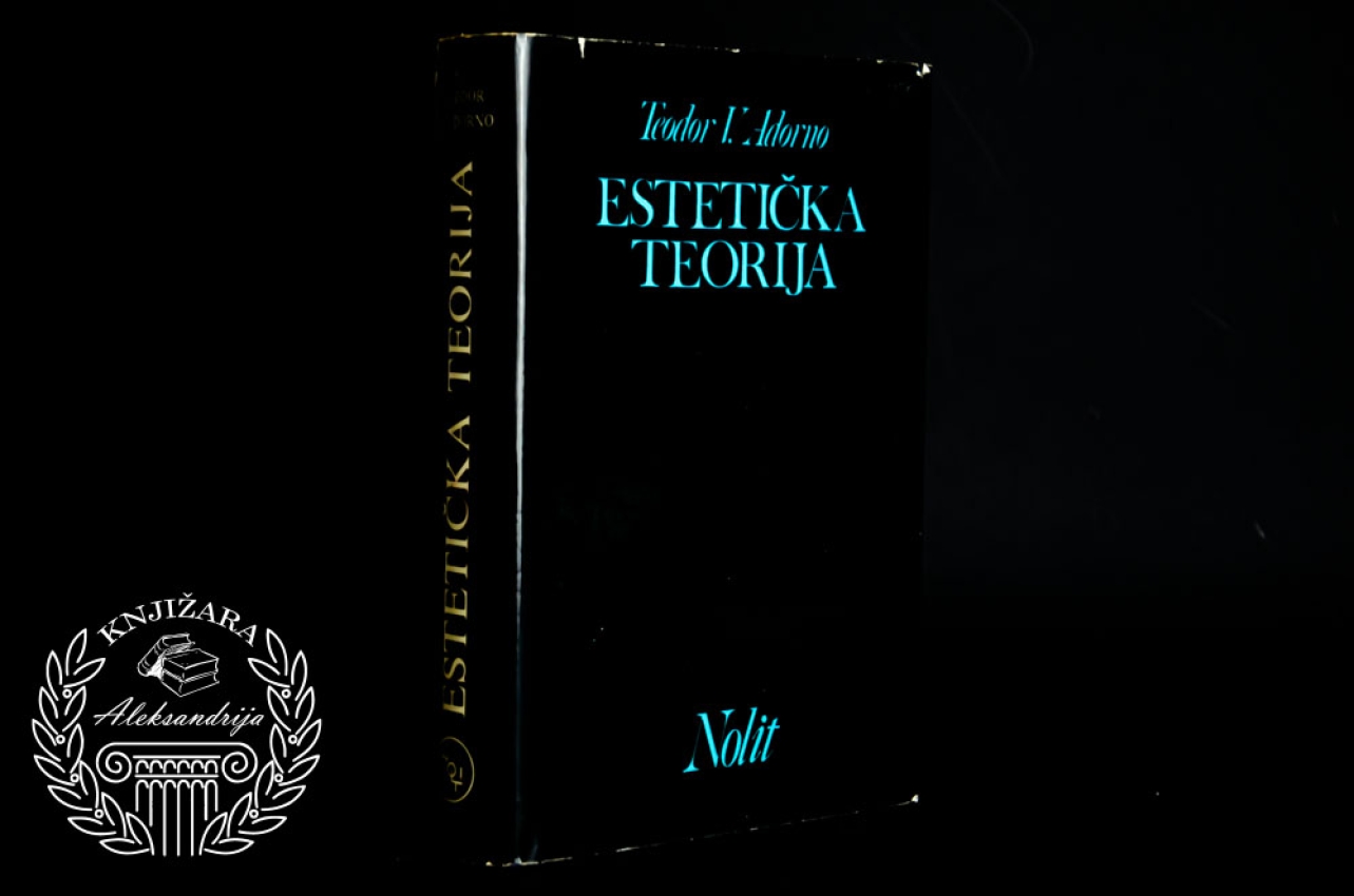 ESTETIČKA TEORIJA - Teodor Adorno 