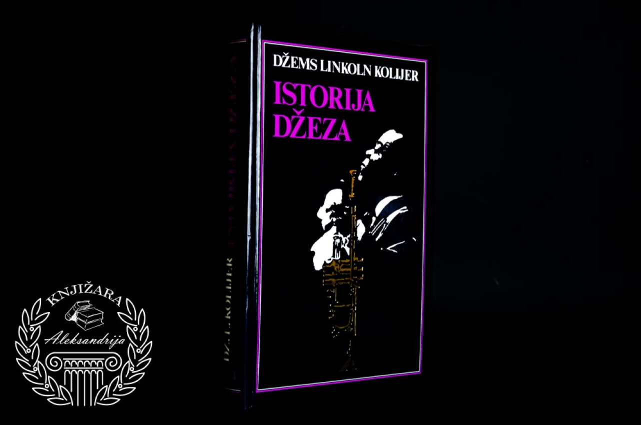 ISTORIJA DŽEZA - Džems Linkoln Kolijer 