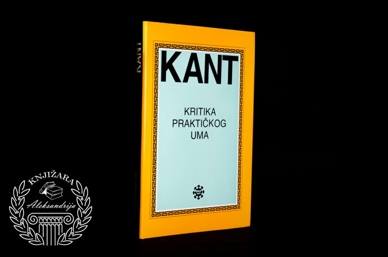 KRITIKA PRAKTIČNOG UMA - Imanuel Kant 
