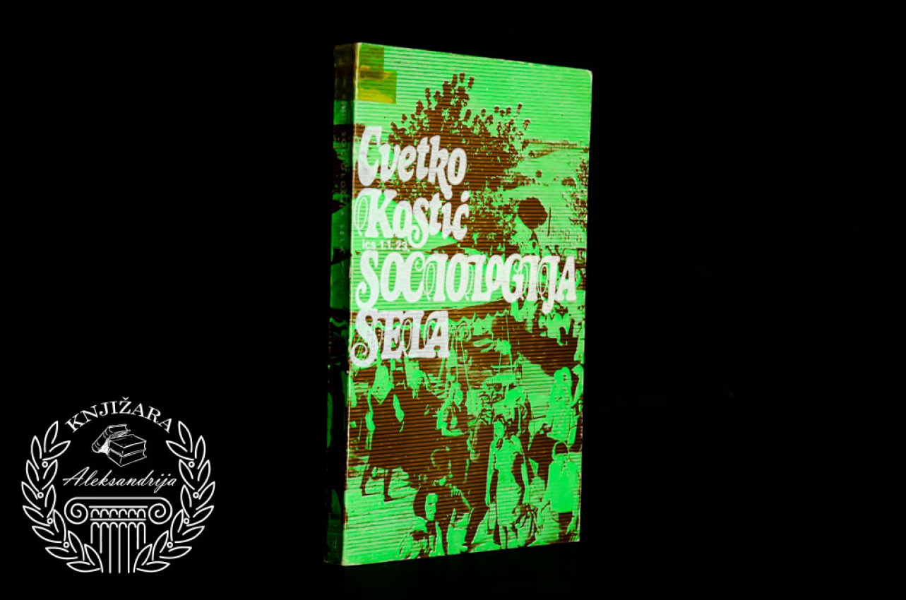 SOCIOLOGIJA SELA - Cvetko Kostić 