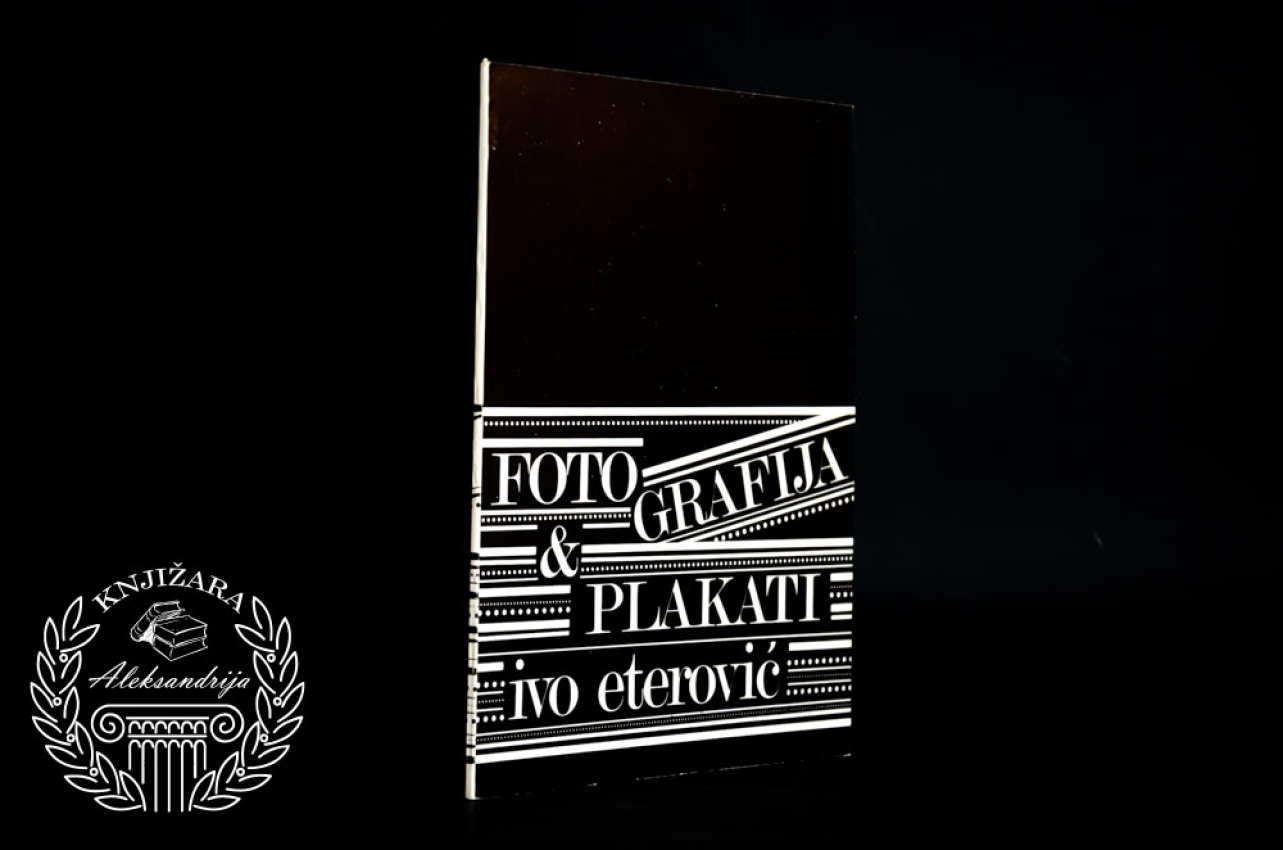 FOTOGRAFIJE I PLAKATI - Ivo Eterović