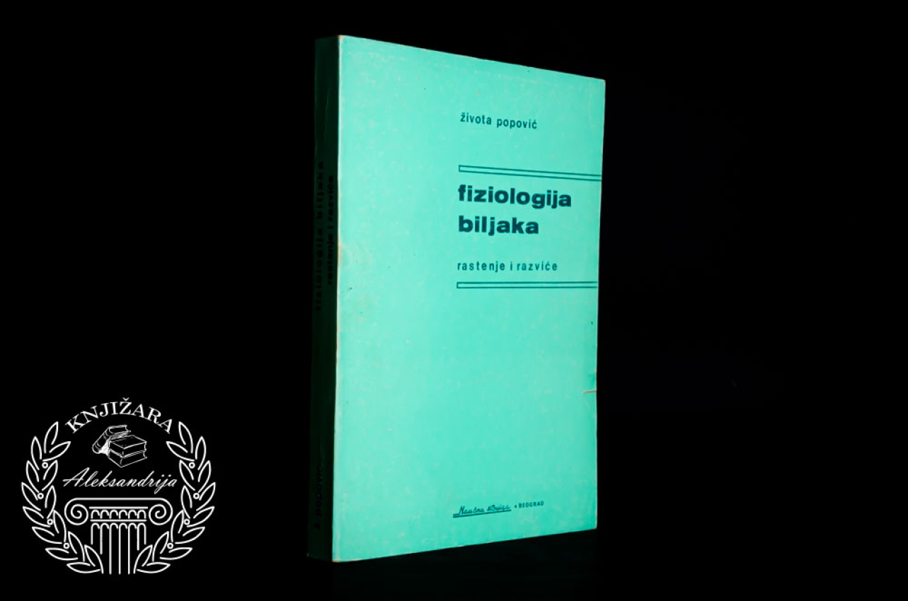 FIZIOLOGIJA BILJAKA - Života Popović 