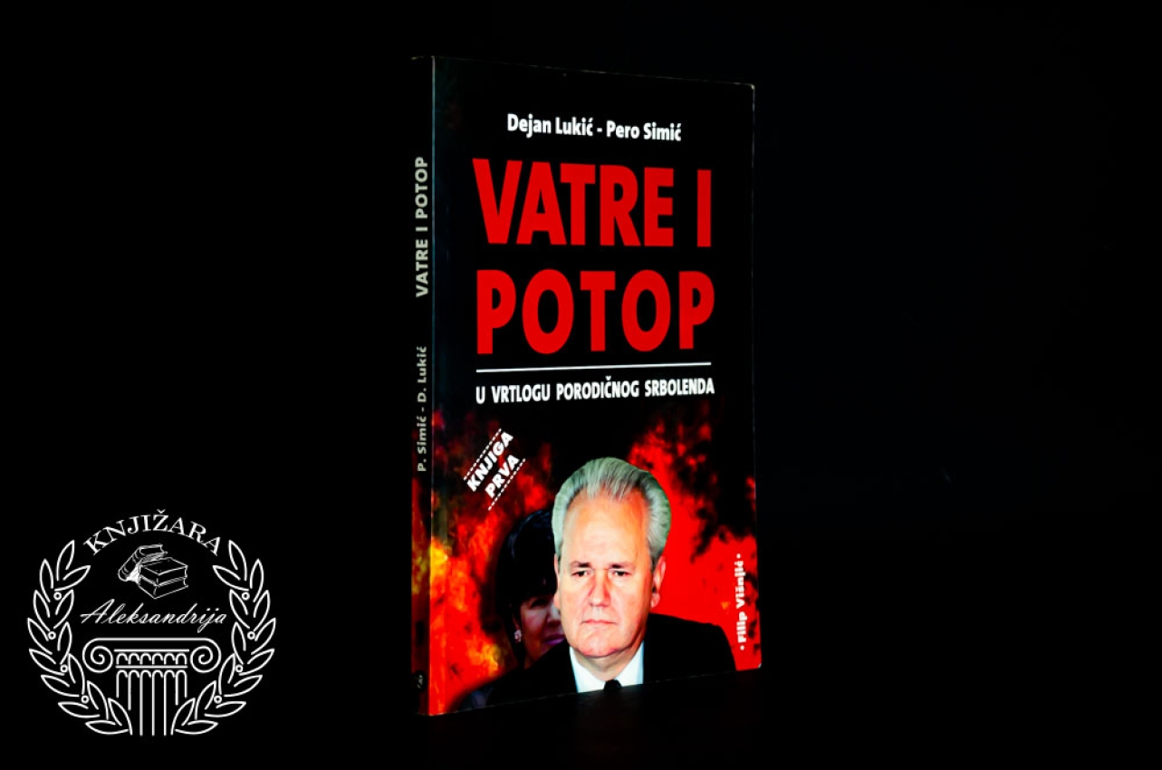 VATRE I POTOP - Dejan Lukić / Pero Simić 