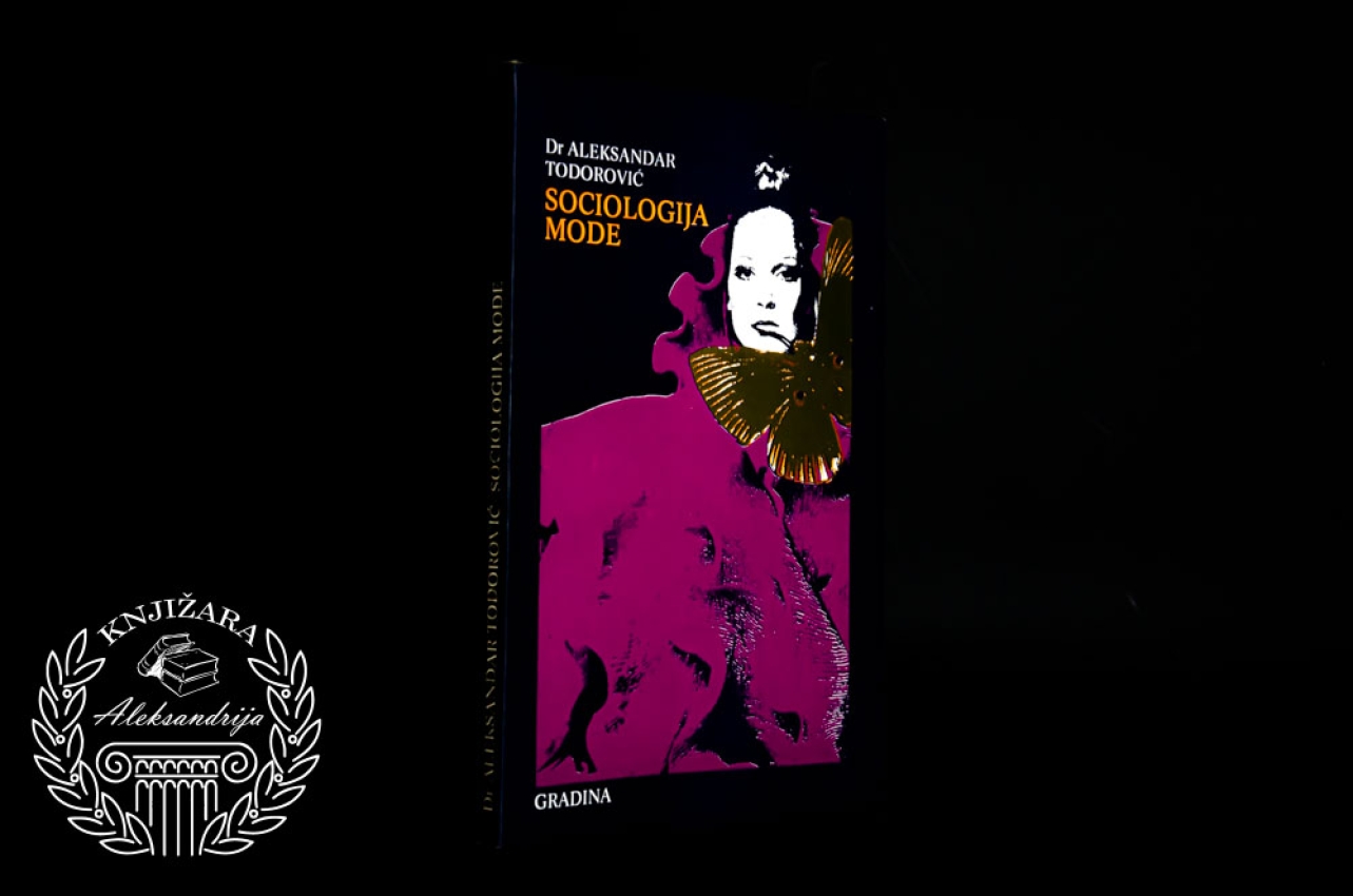 SOCIOLOGIJA MODE - Aleksandar Todorović 