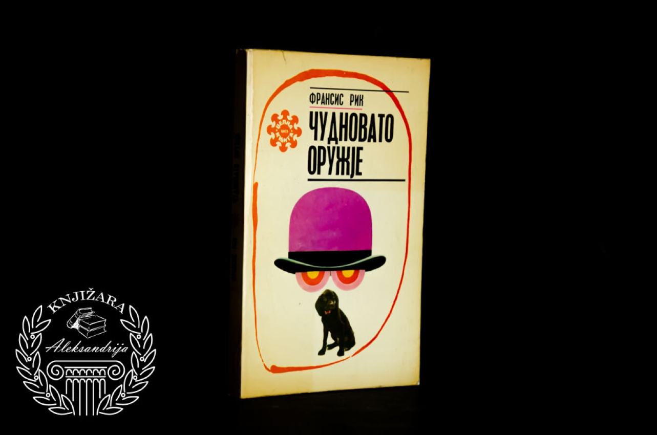 ČUDNOVATO ORUŽJE - Fransis Rik 
